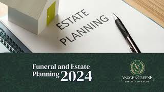 2024 Funeral and Estate Planning - Vaughn Greene Funeral Services