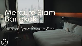 Review: Queen Superior Room at Mercure Siam Bangkok screenshot 3