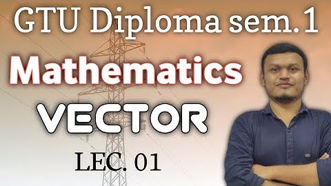 Diploma sem-1 | Vector | Mathematics #transientacademy #gtumaths #gtu