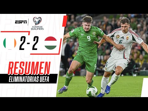 EL TRÉBOL RESCATÓ UN EMPATE SOBRE LA HORA | Irlanda 2-2 Hungría | RESUMEN