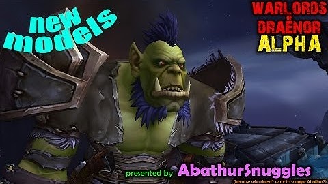 Warlords of Draenor: New Models!  (alpha)