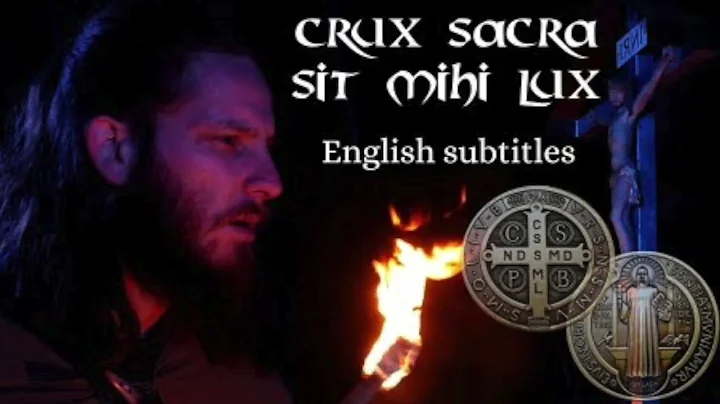 Crux Sacra Sit Mihi Lux | St. Benedict Medal Praye...