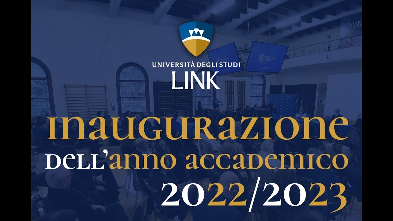 Università Degli Studi Link - Inaugurazione Anno Accademico 2022/2023 ...