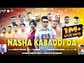Nasha kabbadi da official  jorge gill  preet singh  punjabi song 2018 sanjh records mk