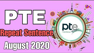 PTE - Repeat Sentence | August 2020 |