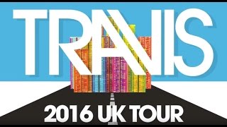 TRAVIS May 2016 UK Tour(Get tickets now from http://gigst.rs/Travis., 2016-02-10T18:00:17.000Z)