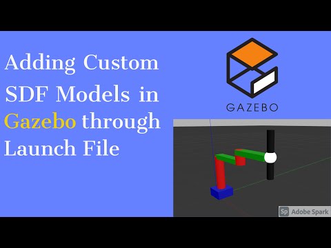 How to add custom models in gazebo through launch file in ROS.