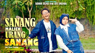 Ridho Zulma Ft Ayu Amanda - SANANG MALIEK URANG SANANG (OFFICIAL MUSIC VIDEO)