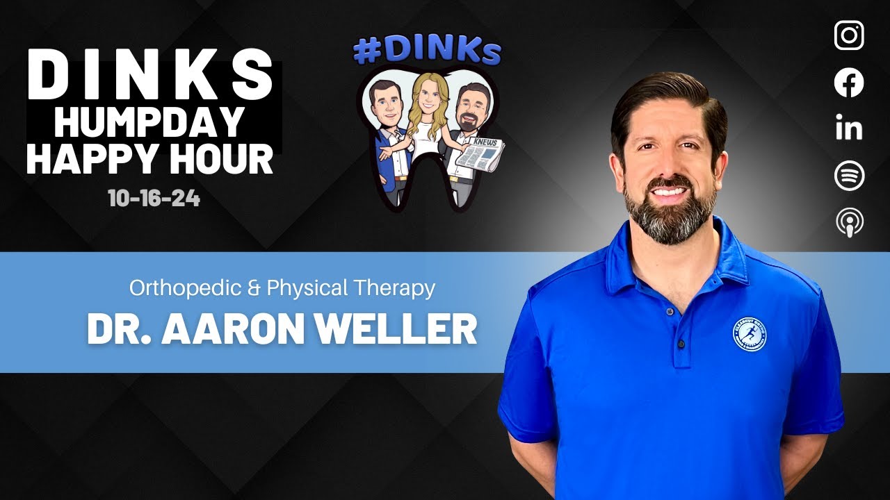 Humpday Happy Hour™ #214 with Dr. Aaron Weller,  Orthopedic & Physical Therapy