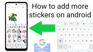 How to add more stickers on android keyboard Gboard screenshot 5