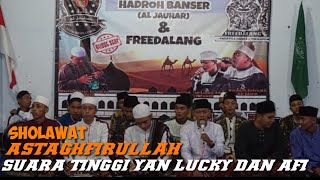 Suara Tinggi Yan Lucky \u0026 Afi Az Zahir Sholawat - Astaghfirullah Versi kelangan