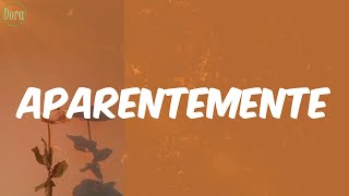 Yaga & Mackie - Aparentemente (Letra)