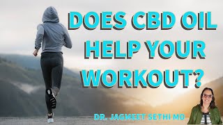 CBD Oil: Reduces Pain During & After Exercise. Doctor Explains About Medical Cannabis.