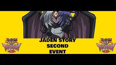 Yu-Gi-Oh! GX Tag Force 3 - Jaden Story Second Event