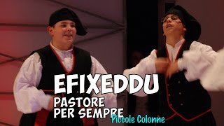 Video thumbnail of "Efixeddu, pastore per sempre - storia di un pastore sardo - canzone per bambini"