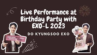 EXO (엑소) Do Kyungsoo Live Performance - Mini Concert at Birthday Party 2023