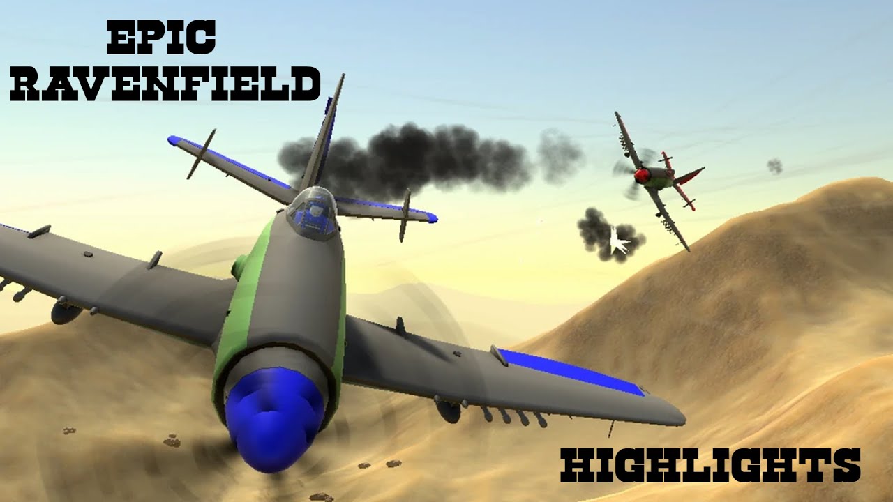 EPIC Ravenfield Highlights