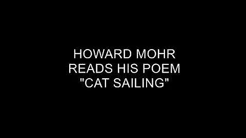 howard mohr READS HIS poem cat sailing edit3