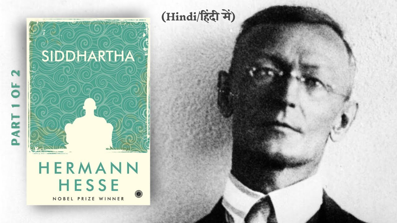 Siddhartha - Part 1 of 2 (Hindi/हिंदी में) - YouTube