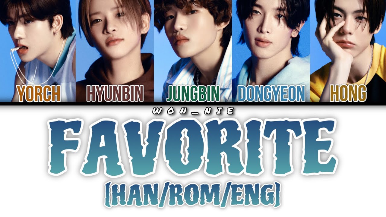 POW ホン Valentine サノク 事前収録 Favorite Favorite By POW (Colour Coded Lyrics) [Han/Rom/Eng] - YouTube