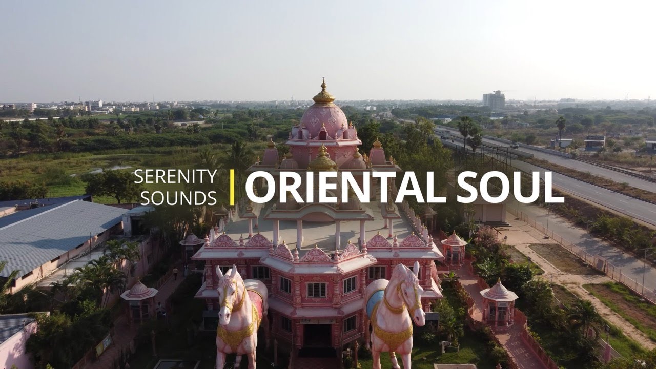 Oriental Landscapes & Culture | Traditional Eastern Music and Timeless Atmosphere