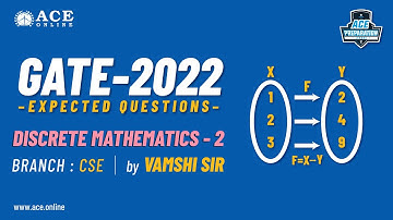 Discrete Mathematics - 2 | Expected Questions - GATE 2022 (CSE) | Vamshi Sir | ACE Online