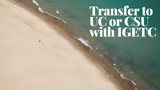 Igetc transfer to a uc or csu from ...