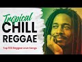 NEW Reggae Love Songs 2026 | Best Reggae Songs of All Time | English Love Songs Mix