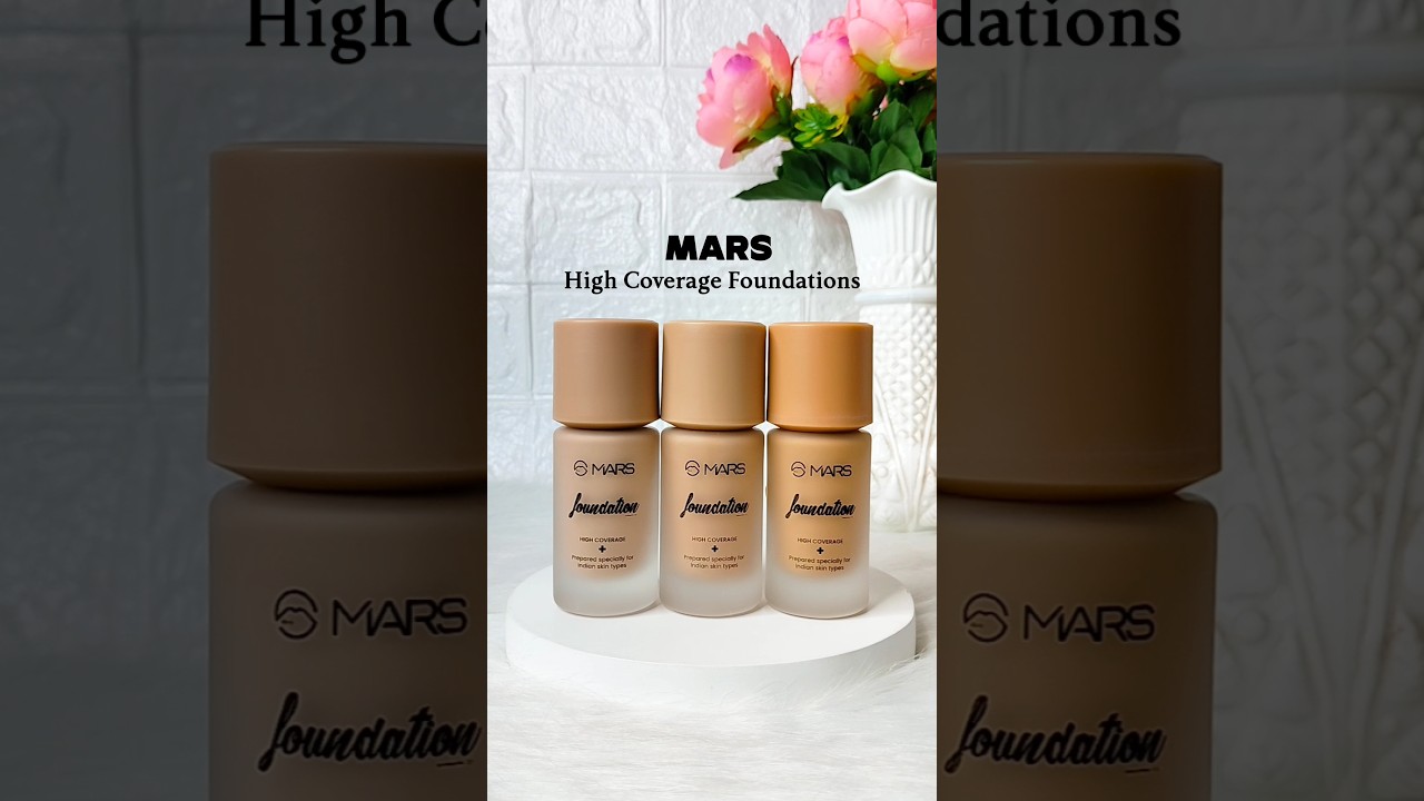 Newly launched high coverage foundations by Mars 😍#shorts #makeup