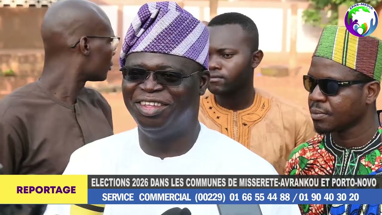 ELECTIONS 2026 DANS LES COMMUNES DE MISSERETE - AVRANKOU ET PORTO NOVO 