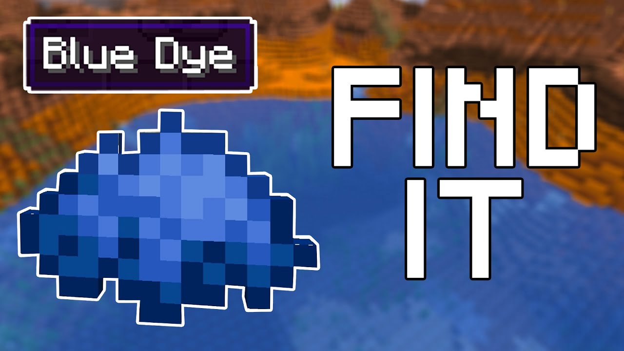 How to Find Blue Dye in Minecraft (All Versions) 