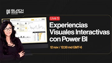 Experiencias Visuales Interactivas con Power BI