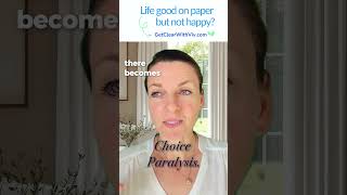 Mental Clutter & Choice Paralysis