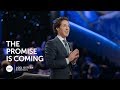 Joel Osteen - The Promise is Coming