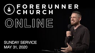 Sunday Service | IHOPKC + Forerunner Church | May 31