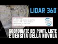 LiDAR360 - Interroga le coordinate dei punti, crea una lista e misura la densità di una nuvola
