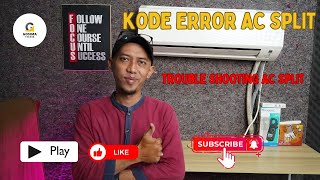 Troubleshooting: kode error pada AC split Troubleshooting: kode error pada AC split