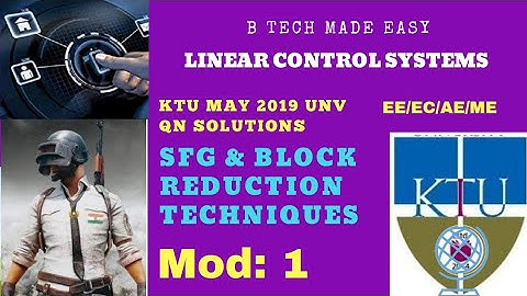 Block reduction techniques & SFG /Control Systems : Module 1:KTU PYQ
