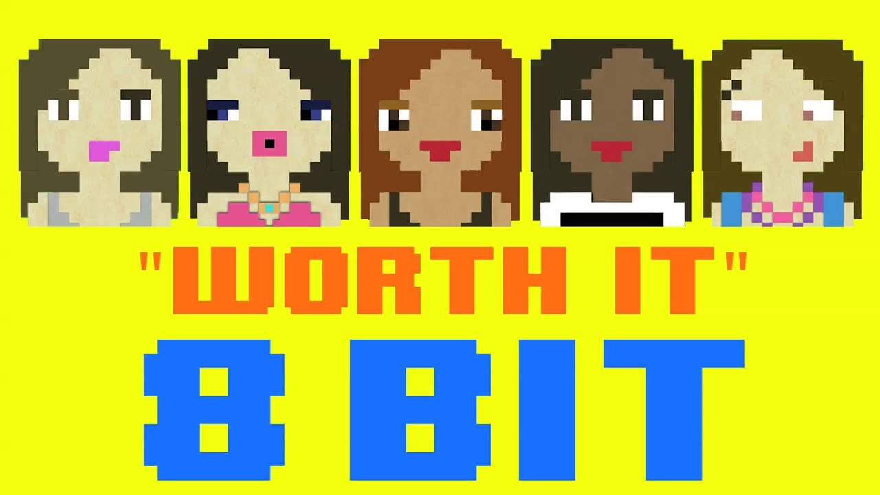 Worth It (8 Bit Remix Cover Version) [Tribute to Fifth Harmony ft. Kid Ink] - 8 Bit Universe