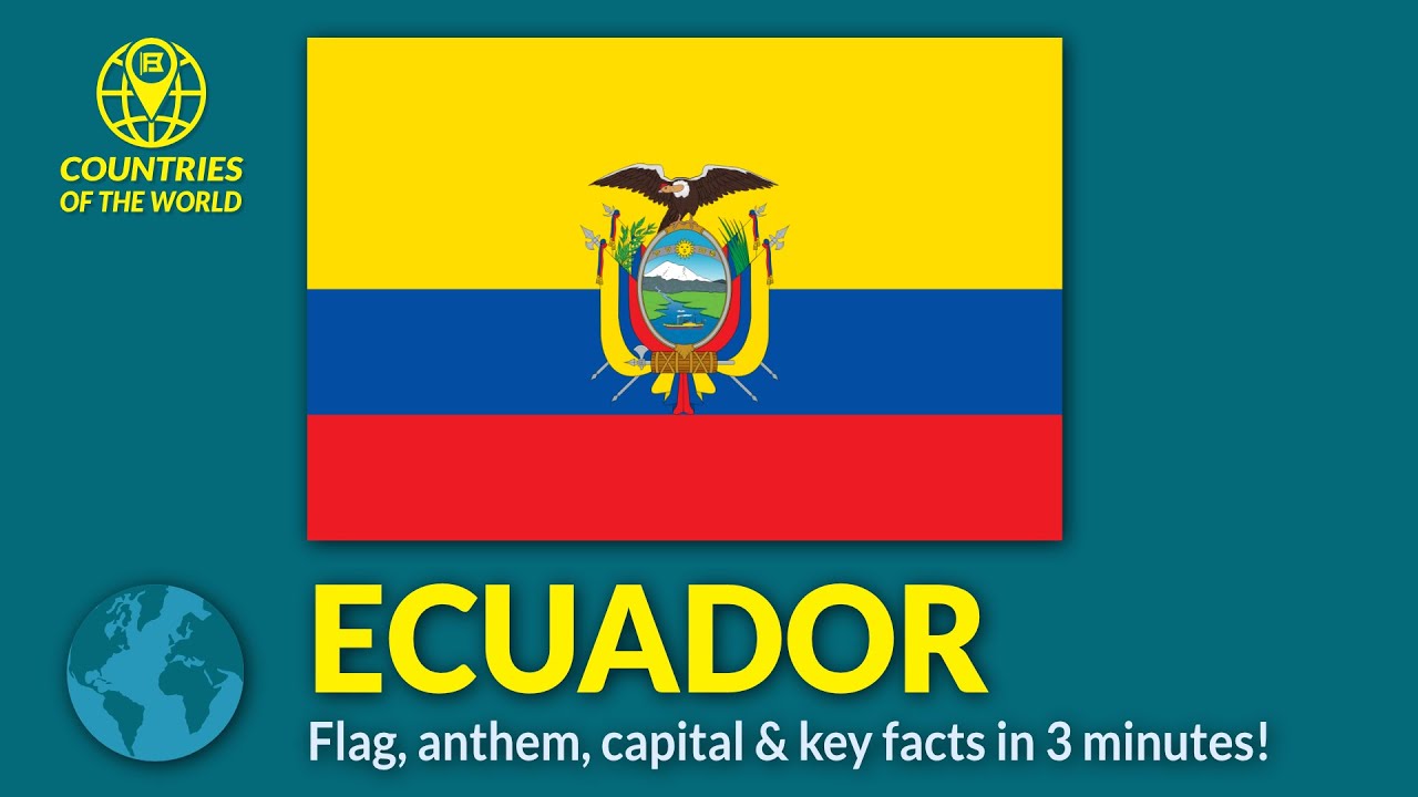 Flag of Ecuador with national anthem, capital city, area, currency info
