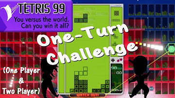 TETRIS 99 ONE-TURN CHALLENGE (Single Player & Two Players) | Vidiocy