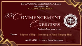 REPLAY: 25th Commencement Exercises - College Department