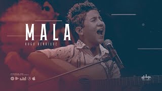 Hugo Henrique - Mala ( DVD Só Dessa Vez ) chords