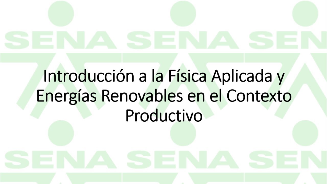 ADSO 32   FISICA   Aproximacion alas Energias Limpias