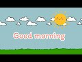 "Good morning! how are you" song | ice-breaking​ time
