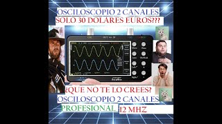 OSCILOSCOPIO PROFESIONAL 2 CANALES INGENIEROS 12 MHZ MUY ECONOMICO MODELO SCO2 PRECIO 31 DOLAR EURO