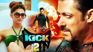 KICK 2 Full Movie 2021 Salman Khan Deepika Padukone SUPERHIT MOVIE 2021 NEW HINDI MOVIES 2021 HD