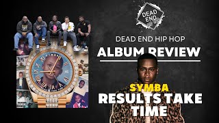Symba  Results Take Time Album Review