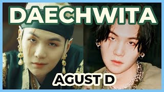 What you DIDN'T understand about AGUST D'S DAECHWITA WHO of the TWO is THE KING? (full explanation).