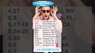 New Standup Comedy Tour Dates… 🎟️ http://K-vonComedy.com/TOUR